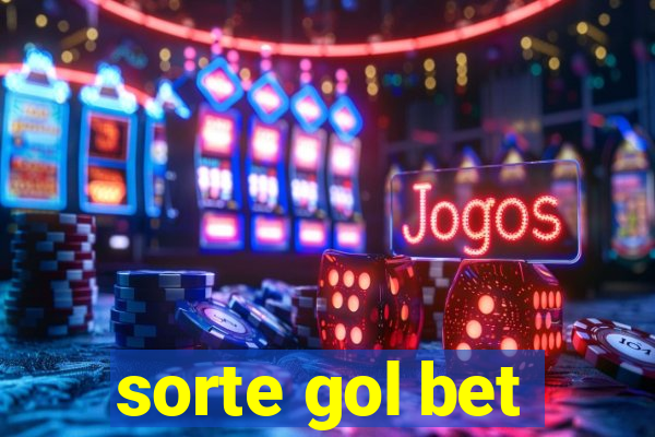 sorte gol bet